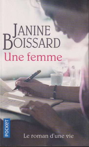 Janine Boissard: Une femme