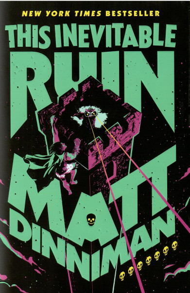 Dinniman:This Inevitable Ruin