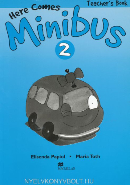 Here Comes Minibus 2 Teacher's Book