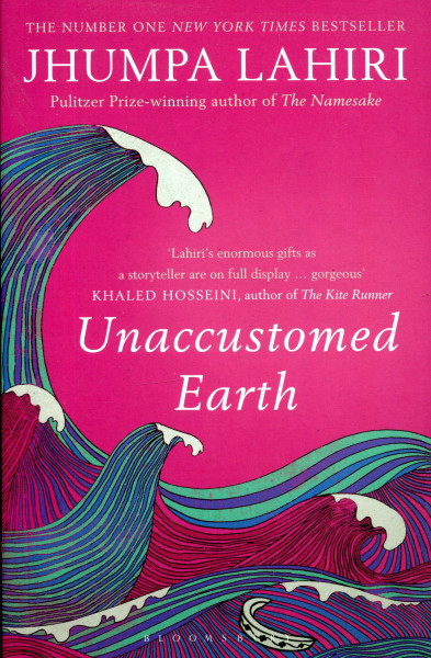 Jhumpa Lahiri: Unaccustomed Earth