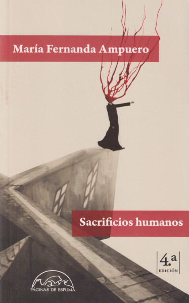 María Fernanda Ampuero: Sacrificios humanos