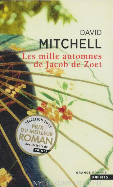 David Mitchell: Les mille automnes de Jacob de Zoet