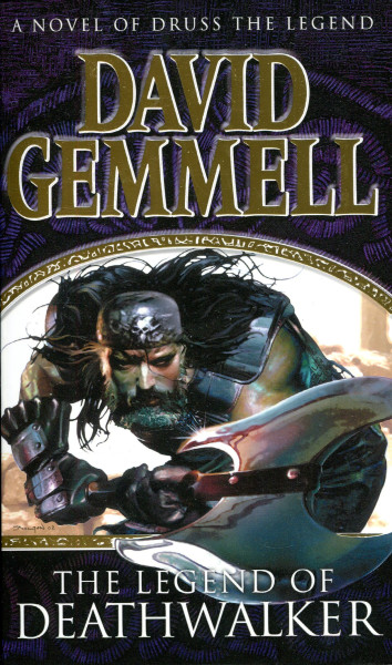 David Gemmell: The Legend of Deathwalker (Drenai Novels #7)