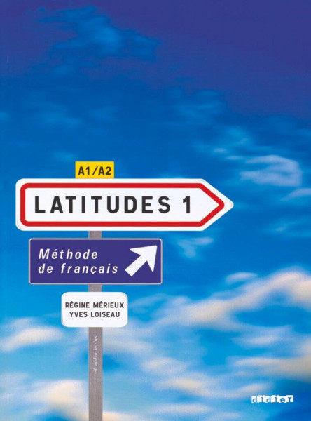 Latitudes 1 Méthode de français A1/A2 (2CD audio)