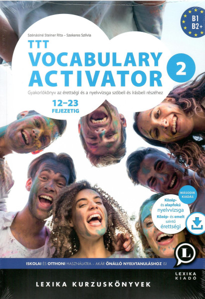 TTT Vocabulary Activator 2 - 2. kiadás - Gyakorlókönyv az érettségi és a nyelvvizsga szóbeli és írásbeli részéhez