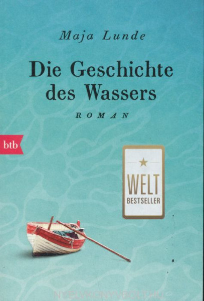 Maja Lunde: Die Geschichte des Wassers