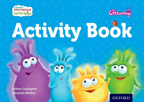 Oxford International Early Years: The Glitterlings: Activity Book