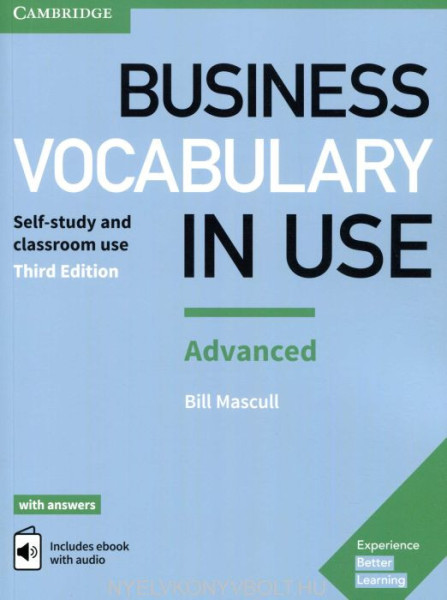 Business Vocabulary in Use: Advanced Book with Answers and Enhanced ebook Self-study and Classroom Use