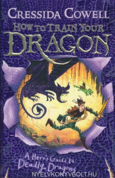 Cressida Cowell: A Hero's Guide to Deadly Dragons (Book 6)