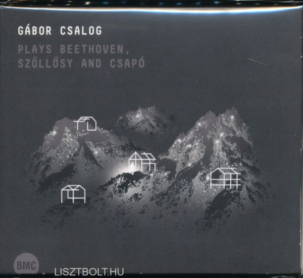 Csalog Gábor plays Beethoven, Szőllősy and Csapó