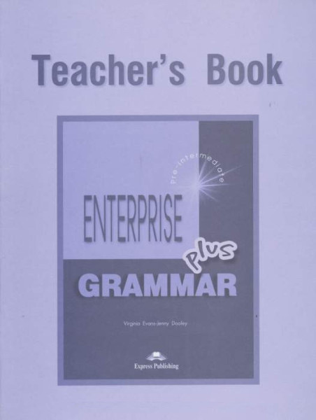 Enterprise Plus Grammar Teacher's Book