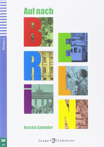 Auf nach Berlin - Junge Eli Lektüren Niveau 2