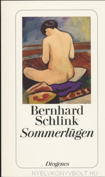 Bernhard Schlink: Sommerlügen