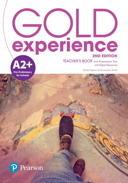 Gold Experience (2nd Edition) A2+ Pre-Preliminary for Schools Teacher's Book with Online Practice & Online Resources