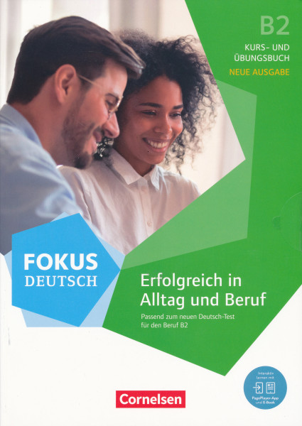 Fokus Deutsch B2 Kurs- und Übungsbuch - Erfolgreich in Alltag und Beruf - Inkl. E-Book und PagePlayer-App