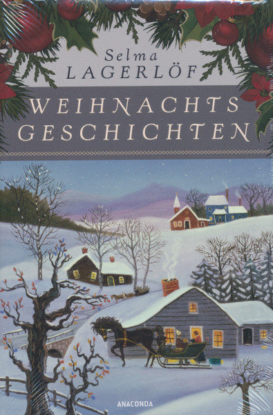Selma Lagerlöf: Weihnachtsgeschichten