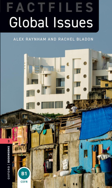 Global Issues - Oxford Bookworms Factfiles with Audio Download Level 3