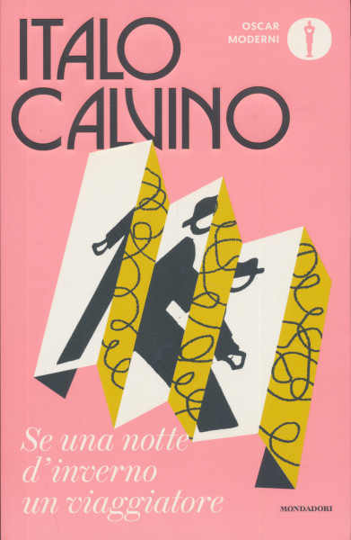 Italo Calvino: Se una notte d'inverno un viaggiatore
