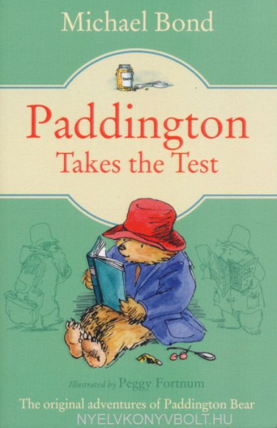 Michael Bond: Paddington Takes the Test