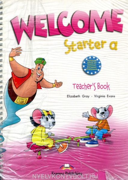 Welcome Starter A Teacher's Book