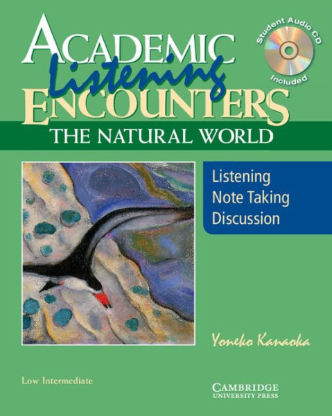 Academic Listening Encounters: The Natural World Student's Book with Audio CD