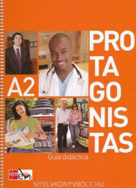 Protagonistas A2 Guía Didáctica