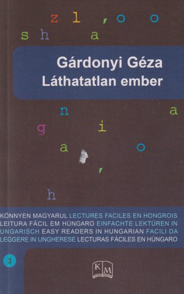 Gárdonyi Géza: Láthatatlan ember - Könnyen magyarul -3-