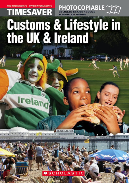 English Timesavers: Customs and Lifestyle in the UK & Ireland - Photocopiable