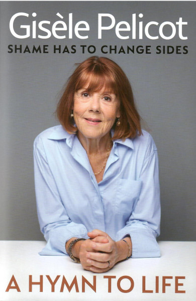 Gisele Pelicot: Hymn to Life