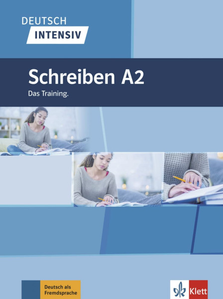 Deutsch intensiv Schreiben A2: Das Training