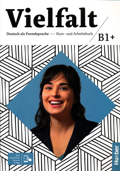 Vielfalt B1+ Kurs- und Arbeitsbuch plus interaktive Version Deutsch als Fremdsprache