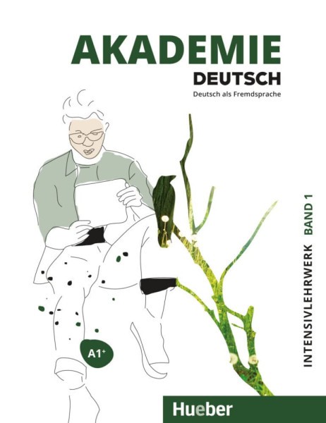 Akademie Deutsch A1+ Intensivlehrwerk