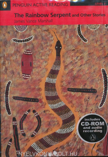 The Rainbow Serpent and Other Stories with Audio CD/CD-ROM - Penguin Active Reading Level 1