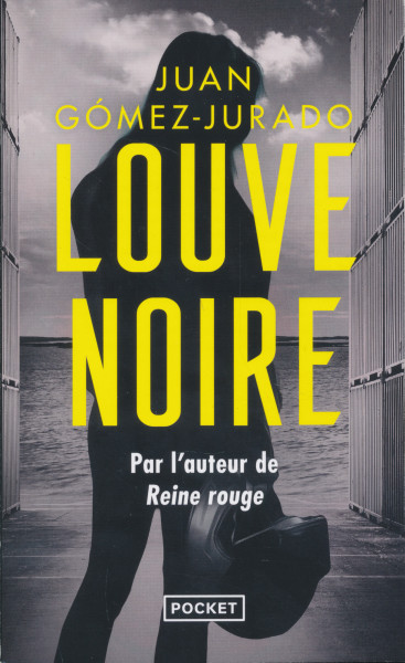Juan Gómez-Jurado: Louve noire