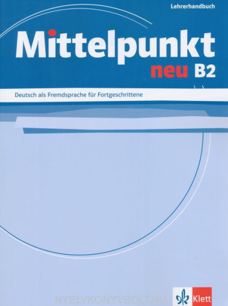 Mittelpunkt Neu B2 Lehrerhandbuch