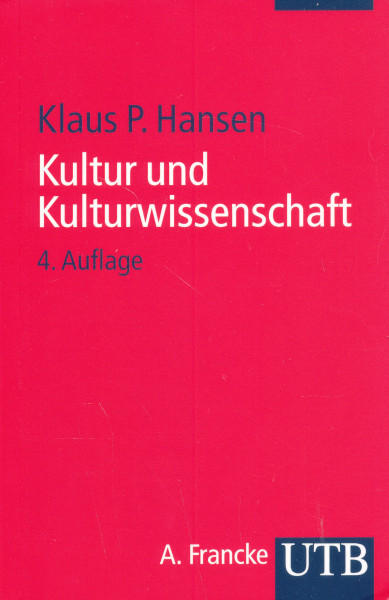 Klaus P. Hansen: Kultur und Kulturwissenschaft