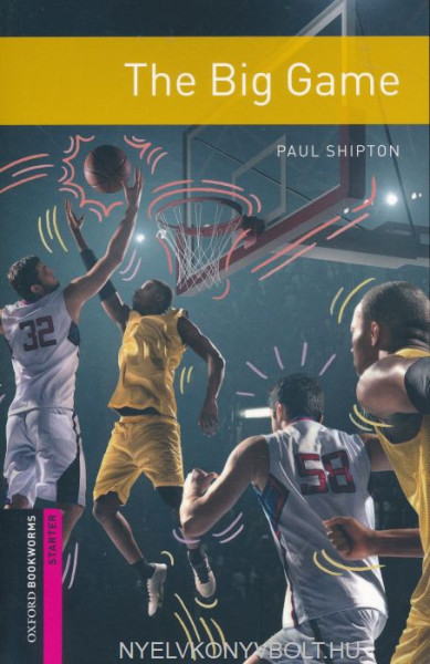 Big Game - Oxford Bookworms Library Starter Level