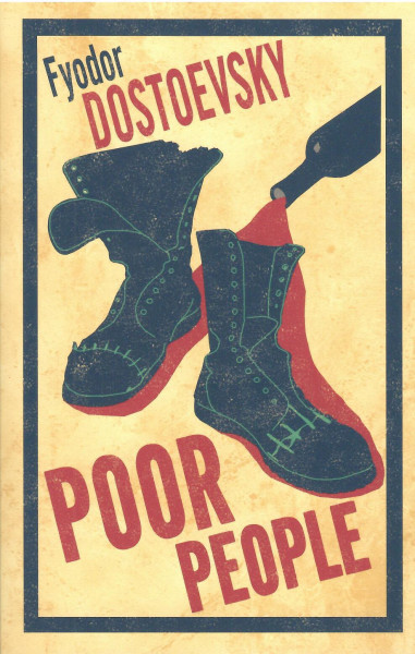 Fyodor Dostoyevsky: Poor People