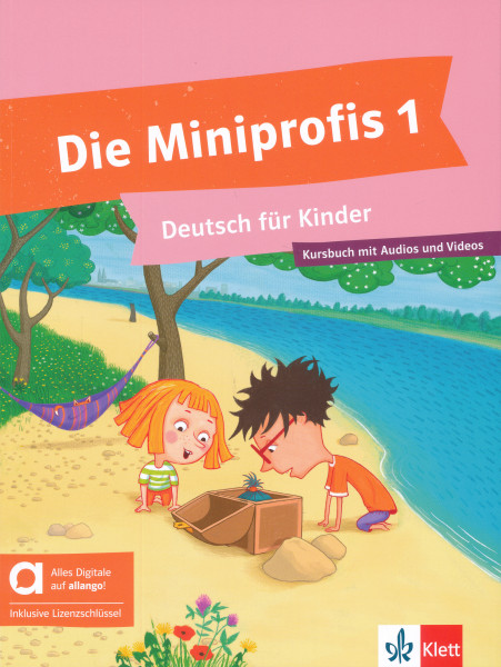 Die Miniprofis 1 Kursbuch mit Audios und Videos - Hybride Ausgabe allango