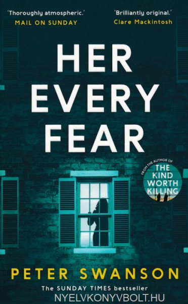 Peter Swanson: Her Every Fear