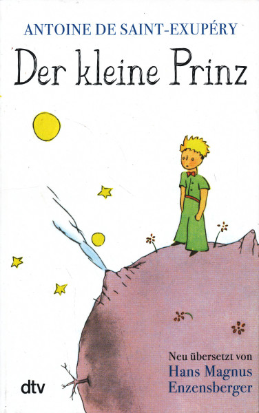 Antoine de Saint-Exupéry: Der kleine Prinz