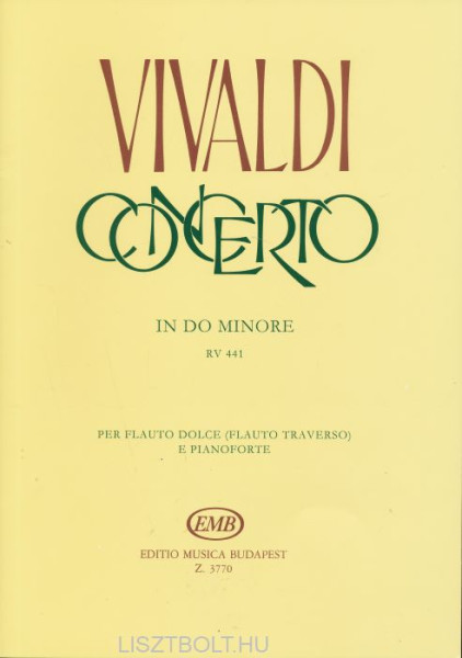 Antonio Vivaldi: Concerto (c-moll) RV441 - fuvolára, zongorakísérettel