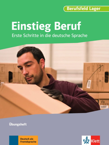 Einstieg Beruf - Berufsfeld Lager: Erste Schritte in die deutsche Sprache