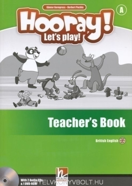 Hooray! Let's play! Level A Teacher's Book with 2 Audio CDs & 1 DVD-ROM British English