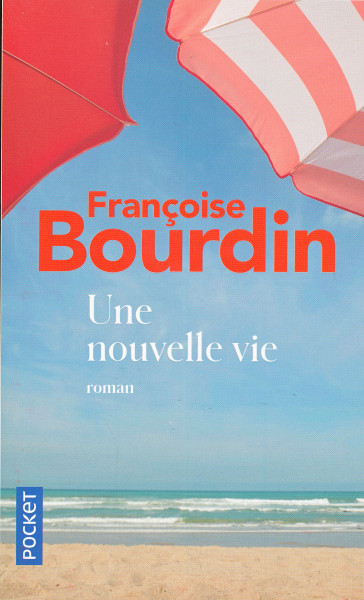 Françoise Bourdin: Une nouvelle vie