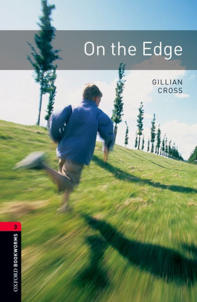On the Edge - Oxford Bookworms Library Level 3