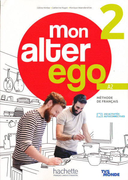 Mon Alter Ego 2 - Livre de l'éleve