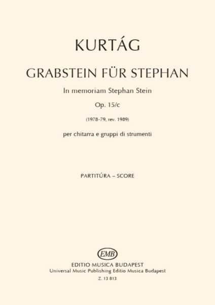 Kurtág György: Grabstein für Stephan (In memoriam Stephan Stein) gitárra és hangszercsoportokra op. 15c