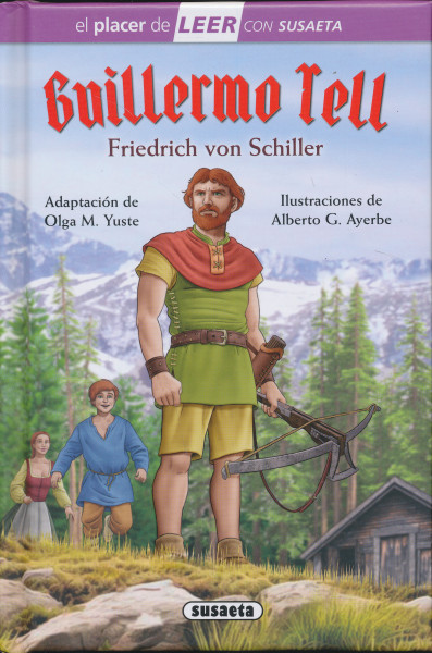 Guillermo Tell (El placer de LEER con Susaeta - nivel 4)