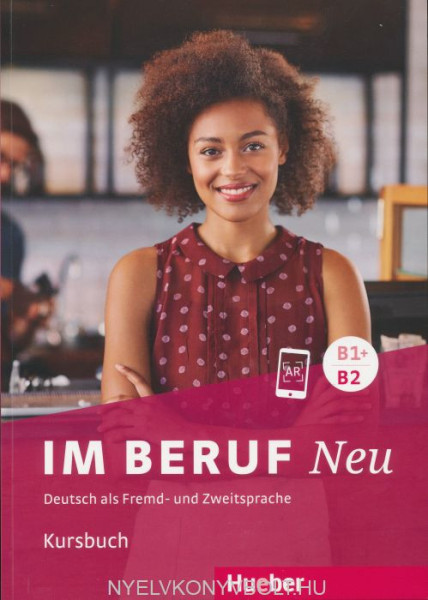 Im Beruf NEU B1+/B2 - Deutsch als Fremd- und Zweitsprache